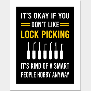 Smart People Hobby Lock Picking Pick Picker Lockpicking Lockpick Lockpicker Locksmith Locksmithing Posters and Art